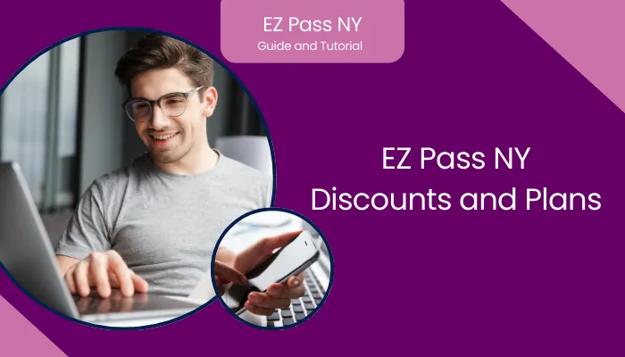 EZ Pass NY Discounts and Plans