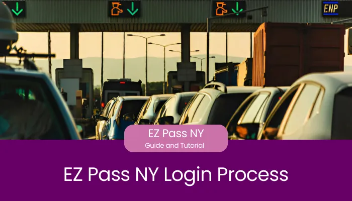 EZ Pass NY Login Process